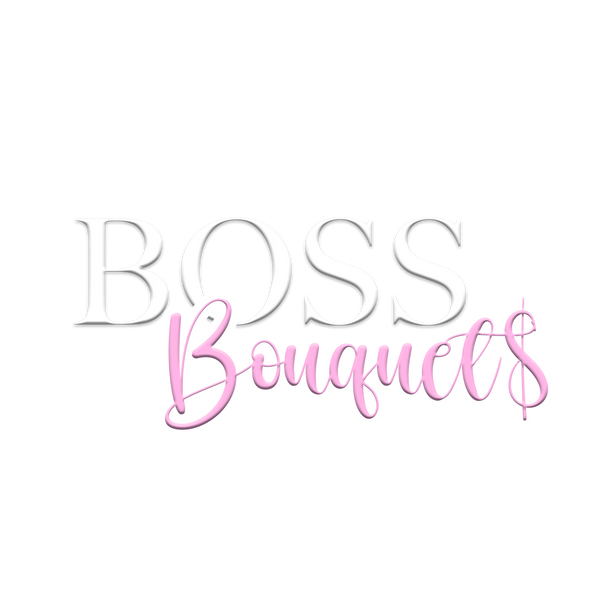 Boss Bouquets 